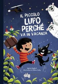 Produktbild: Il piccolo lupo Perch&eacute; va in vacanza