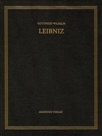 Bild vom Artikel Gottfried Wilhelm Leibniz: Sämtliche Schriften und Briefe. Allgemeiner... / April – Dezember 1702 vom Autor Gottfried Wilhelm Leibniz