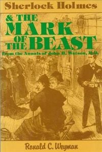 Produktbild: Sherlock Holmes and the Mark of the Beast: From the Annals of John H. Watson, M.D.
