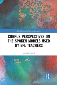 Produktbild: Corpus Perspectives on the Spoken Models used by EFL Teachers