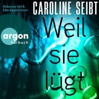 Produktbild: Weil sie l&uuml;gt