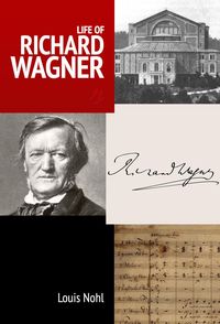 Produktbild: Life of Richard Wagner