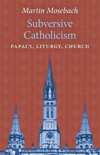 Produktbild: Subversive Catholicism
