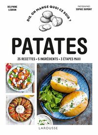 Produktbild: Patates : 35 recettes, 5 ingr&eacute;dients, 3 &eacute;tapes maxi