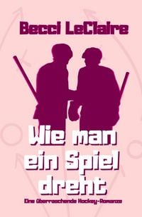 Produktbild: Wie man ein Spiel dreht
