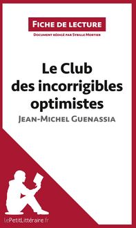 Produktbild: Le Club des incorrigibles optimistes de Jean-Michel Guenassia (Fiche de lecture)