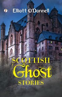 Produktbild: Scottish Ghost Stories