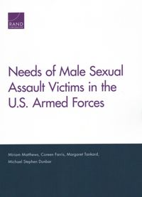 Produktbild: Needs of Male Sexual Assault Victims in the U.S. Armed Forces