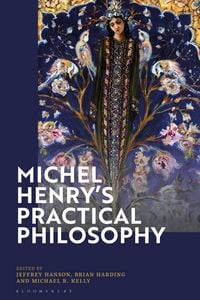 Produktbild: Michel Henry's Practical Philosophy