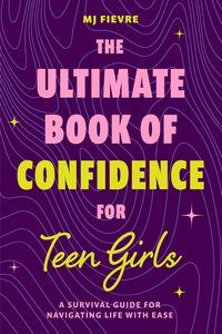 Produktbild: The Ultimate Book of Confidence for Teen Girls