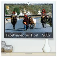 Produktbild: Facettenreiches Tibet (hochwertiger Premium Wandkalender 2027 DIN A2 quer), Kunstdruck in Hochglanz