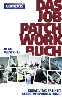 Bild vom Artikel Das Job-Patchwork-Buch vom Autor Beate Westphal