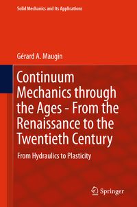 Produktbild: Continuum Mechanics through the Ages - From the Renaissance to the Twentieth Century
