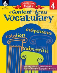 Produktbild: Getting to the Roots of Content-Area Vocabulary Level 4