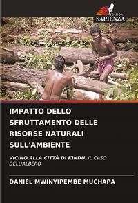 Produktbild: Impatto Dello Sfruttamento Delle Risorse Naturali Sull'ambiente