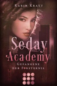 Produktbild: Gefangene der Finsternis (Seday Academy 4)