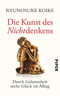 Produktbild: Die Kunst des Nichtdenkens