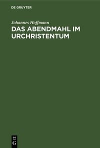 Produktbild: Das Abendmahl im Urchristentum
