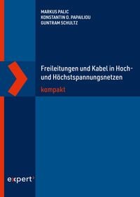 Produktbild: Freileitungen und Kabel in Hoch- und H&ouml;chstspannungsnetzen kompakt
