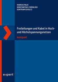 Produktbild: Freileitungen und Kabel in Hoch- und H&ouml;chstspannungsnetzen kompakt
