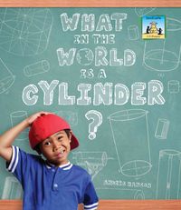 Produktbild: What in The World Is a Cylinde