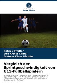 Produktbild: Vergleich der Sprintgeschwindigkeit von U15-Fu&szlig;ballspielern