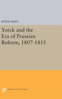 Produktbild: Yorck and the Era of Prussian Reform