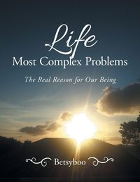 Produktbild: Life Most Complex Problems