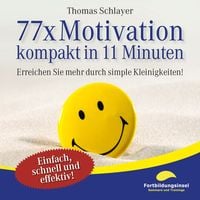 Produktbild: 77 x Motivation - kompakt in 11 Minuten