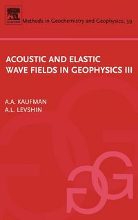 Produktbild: Acoustic and Elastic Wave Fields in Geophysics, III