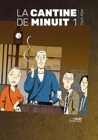 Produktbild: La cantine de minuit. Tome 1