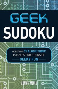 Produktbild: Adams Media: Geek Sudoku