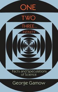 Produktbild: Gamow, G: One, Two, Three...Infinity