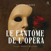 Produktbild: Le Fant&ocirc;me de l'Op&eacute;ra - Livre Audio