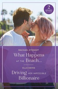 Produktbild: Hayes, E: What Happens At The Beach... / Driving Her Impossi