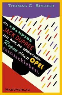 Produktbild: Als Champion Jack Dupree mir half, im str&ouml;menden Regen einen Opel anzuschieben