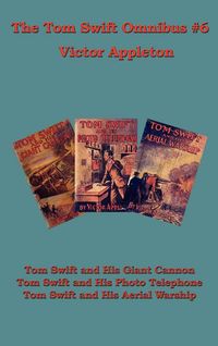 Produktbild: The Tom Swift Omnibus #6 - A Positronic Book
