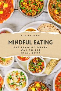 Produktbild: Mindful Eating: The Revolutionary Way to Get Ideal Body