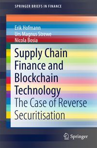 Produktbild: Supply Chain Finance and Blockchain Technology