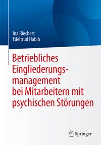 Produktbild: Betriebliches Eingliederungsmanagement bei Mitarbeitern mit psychischen St&ouml;rungen