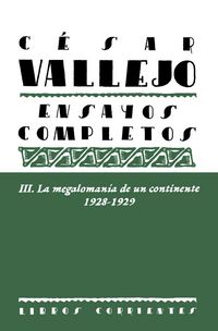 Produktbild: Ensayos completos III : la megaloman&iacute;a de un continente, 1928-1929