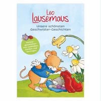 Produktbild: Leo Lausemaus - Unsere sch&ouml;nsten Geschwistergeschichten