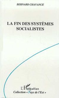 Produktbild: La fin des syst&egrave;mes socialistes