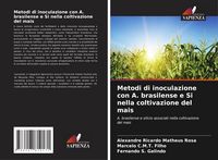 Produktbild: Metodi di inoculazione con A. brasilense e Si nella coltivazione del mais