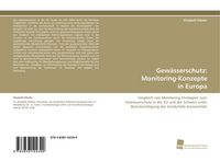Produktbild: Gew&auml;sserschutz: Monitoring-Konzepte in Europa