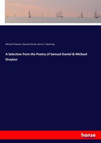Produktbild: A Selection from the Poetry of Samuel Daniel & Michael Drayton