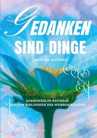 Produktbild: Gedanken sind Dinge