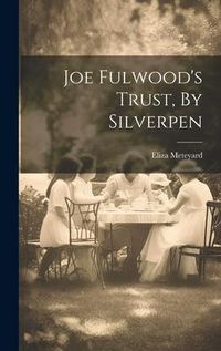 Produktbild: Joe Fulwood's Trust, By Silverpen
