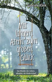 Produktbild: Mit langem Atem zum gro&szlig;en Gl&uuml;ck