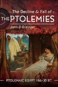 Produktbild: The Decline and Fall of the Ptolemies